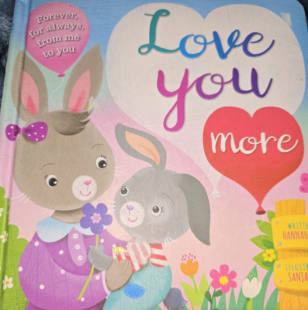 Love You More : Padded Board Book by IglooBooks (2022, Children's Board Books)